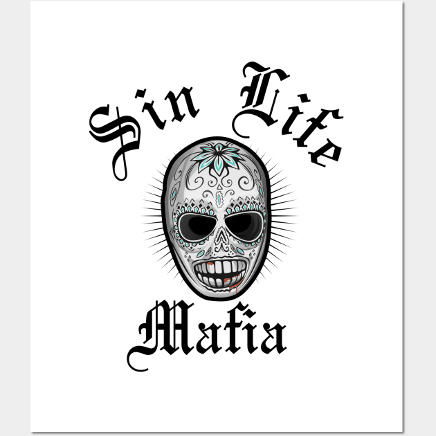 SinLife Mafia Wall Art by Dysfunctional Tee Shop